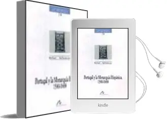 Descargar AudioLibro Portugal y la Monarquia Hispanica, 1580-1668 de Rafael Valladares año 2000