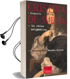 Descargar AudioLibro Cristina de Suecia: La Reina Enigmatica de Verena Von Der Heyden Rynsch año 2001