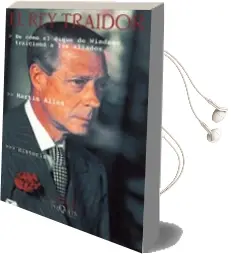 Descargar AudioLibro El rey Traidor: De Como el Duque de Windsor Traiciono a los Aliad os de Martin Allen año 2001