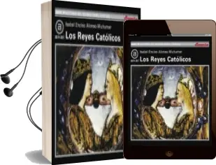 Descargar AudioLibro Los Reyes Catolicos de Isabel Enciso Alonso Muñumer año 2001