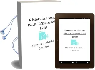 Descargar AudioLibro Dietari de Guerra: Exili i Retorn (1936-1940) de Raimon D Abadal I Caldero año 2001