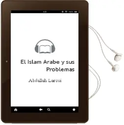 Descargar AudioLibro El Islam Arabe y sus Problemas de Abdallah Laroui año 2001