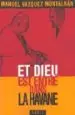 AudioLibro Et Dieu est Entre Dans la Havane de Manuel Vazquez Montalban