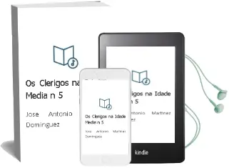 Descargar AudioLibro Os Clerigos na Idade Media nº 5 de Jose Antonio Martinez Dominguez año 2001