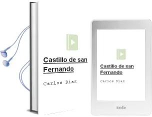 Descargar AudioLibro Castillo de san Fernando de Carlos Diaz año 2001