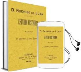 Descargar AudioLibro D. Rodrigo de Luna: Estudio Historico (Ed. Facsimil de la ed. de Santiago de Compostela, 1884) de Antonio Lopez Ferreiro año 2001