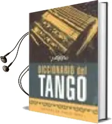 Descargar AudioLibro Diccionario del Tango de Varios Autores año 2001