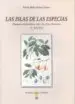 AudioLibro Las Islas de las Especias (Fuentes Etnohistoricas Sobre las Islas Molucas) s. Xiv-Xx de Mª Belen Bañas Llanos
