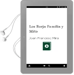 Descargar AudioLibro Los Borja, Familia y Mito de Joan Francesc Mira año 2001