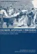 AudioLibro Caciques, Apostoles y Periodistas: Medios de Comunicacion, Poder y Sociedad en Palencia (1898-1939) de Jose Vidal Pelaz Lopez