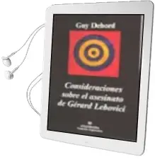 Descargar AudioLibro Consideraciones Sobre el Asesinato de Gerard Lebovici de Guy Debord año 2001