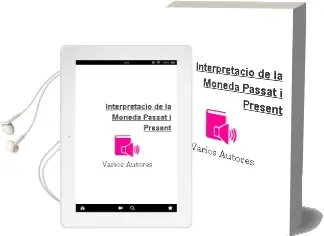 Descargar AudioLibro Interpretacio de la Moneda Passat i Present de Varios Autores año 2001