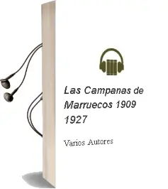 Descargar AudioLibro Las Campañas de Marruecos 1909-1927 de Varios Autores año 2001