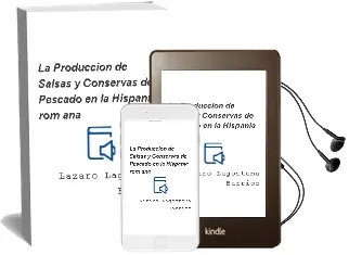 Descargar AudioLibro La Produccion de Salsas y Conservas de Pescado en la Hispania rom ana de Lazaro Lagostena Barrios año 2001