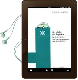 Descargar AudioLibro Un Siglo de España. la Economia (2ª Ed.) de Jose Luis Garcia Delgado año 2001