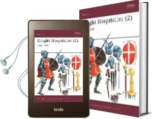 Descargar AudioLibro Knight Hospitaller (2): 1306-1565 de David Nicolle año 2001