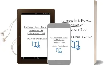 Descargar AudioLibro La Despoblacio Rural i les Masies del Collsacabra (2ª Ed.) de Quirze Pares I Ganyet año 2001