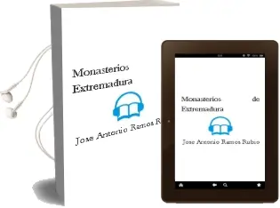 Descargar AudioLibro Monasterios de Extremadura de Jose Antonio Ramos Rubio año 2001