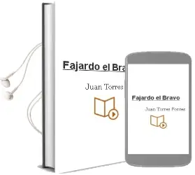 Descargar AudioLibro Fajardo el Bravo de Juan Torres Fontes año 2001