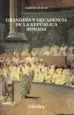 AudioLibro Grandeza y Decadencia de la Republica Romana de Marcel Le Glay