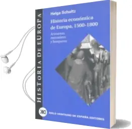 Descargar AudioLibro Historia Economica de Europa 1550-1800: Artesanos, Mercaderes y b Anqueros de Juan Pablo Fusi año 2001