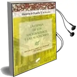 Descargar AudioLibro La España de los Nacionalismo y las Autonomias de Pere Anguera año 2001