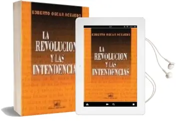 Descargar AudioLibro La Revolucion y las Intendencias de Edberto Oscar Acevedo año 2001