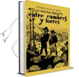 Descargar AudioLibro Entre Cumbres y Torres (Ed. Facsimil) de Jose Mayoral Fernandez año 2001