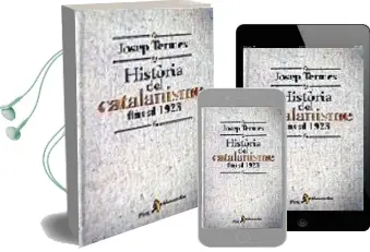 Descargar AudioLibro Historia del Catalanisme Fins al 1923 de Josep Termes año 2001
