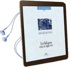 Descargar AudioLibro Los Balcanes Ante el Siglo xxi de Emilio De Diego Garcia año 2001