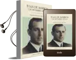 Descargar AudioLibro Juan de Borbón. un Hombre Solo (1941-1948) de Fernando De Meer Lecha Marzo año 2001