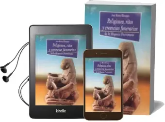 Descargar AudioLibro Religiones, Ritos y Creencias Funerarias de la Hispania Prerroman a de Jose Maria Blazquez año 2001