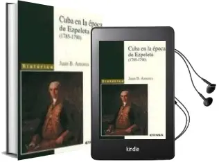 Descargar AudioLibro Cuba en la Epoca de Ezpeleta (1785-1790) de Juan B. Amores año 2001