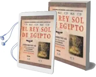 Descargar AudioLibro El rey sol de Egipto: Amenhotep iii de Joann Fletcher año 2001