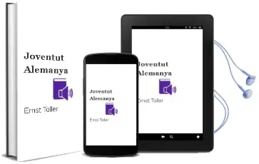 Descargar AudioLibro Joventut Alemanya de Ernst Toller año 2001