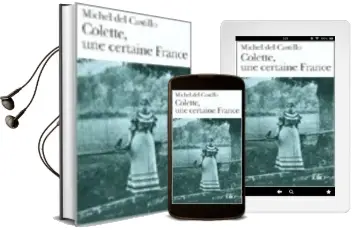 Descargar AudioLibro Collette, une Certaine France de Michel Del Castillo año 2001
