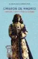 AudioLibro Cristos de Madrid: Devocion, Historia, Mito y Leyendas de Antonio Aradillas