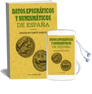 Descargar AudioLibro Datos Epigraficos Numismaticos de España (Ed. Facsimil) de Bernardino Martin Minguez año 2001