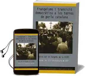 Descargar AudioLibro Franquisme i Transicio Democratica a les Terres de Parla Catalana de Varios Autores año 2001