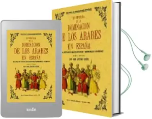 Descargar AudioLibro Historia de la Dominacion de los Arabes en España Sacada de Vario s Manuscritos y Memorias Arabigas (Facsimil) de Jose Antonio Conde año 2001
