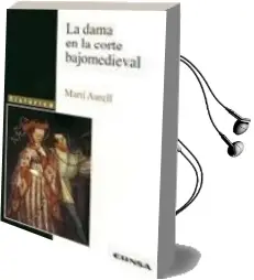 Descargar AudioLibro La Dama en la Corte Bajomedieval de Martin Aurell año 2001