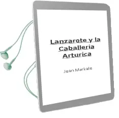 Descargar AudioLibro Lanzarote y la Caballeria Arturica de Jean Markale año 2001