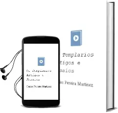 Descargar AudioLibro Os Templarios: Artigos e Ensaios de Carlos Pereira Martinez año 2001