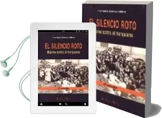 Descargar AudioLibro El Silencio Roto: Mujeres Contra el Franquismo (el Viejo Topo) de Fernanda Romeu Alfaro año 2002
