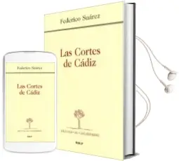 Descargar AudioLibro Las Cortes de Cadiz de Federico Suarez año 2002