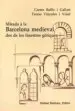 AudioLibro Mirada a la Barcelona Medieval des de les Finestres Gotiques de Varios Autores