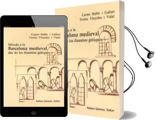 Descargar AudioLibro Mirada a la Barcelona Medieval des de les Finestres Gotiques de Varios Autores año 2002