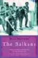 AudioLibro The Balkans: From the end of Byzantium to the Present day de Mark Mazower
