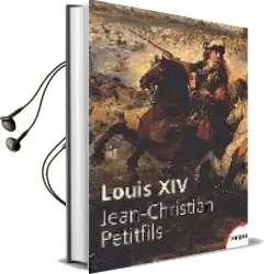 Descargar AudioLibro Louis xiv de Jean Christian Petitfils año 2002