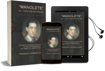 Descargar AudioLibro Manolete, el y sus Circunstancias (2ª Ed.) de Fernando Claramunt Lopez año 2002